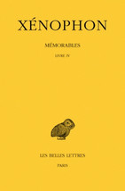 Mémorables. Tome II, 2e partie: Livres IV