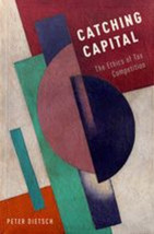 Couverture du livre Catching Capital The Ethics of Tax Competition